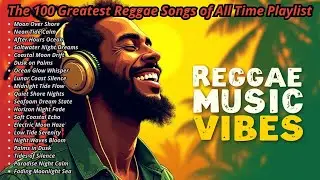 🌴 Best Chill Reggae Songs  Island Vibes Music for Relaxing and Calm Mood