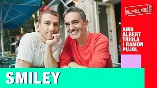 #ElCamerino de SMILEY | Albert Triola i Ramon Pujol | Escena 25