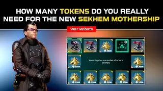 How Many Tokens Do You Really Need for the NEW Mothership Sekhem in War Robots? | HANK'S SHIPYARD
