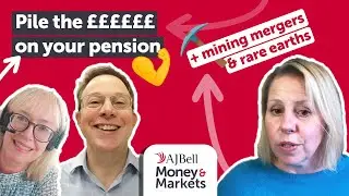 Pile the pounds on your pension, plus mining mergers and rare earths