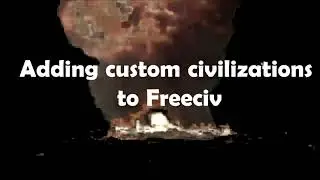Adding custom civilizations/nations to Freeciv (including common errors)