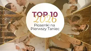 TOP 10 Polskich Piosenek na Pierwszy Taniec 2026 🩷