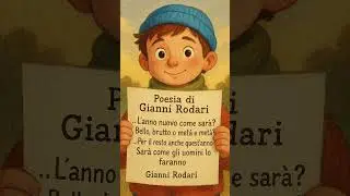 POESIA DI GIANNI RODARI L&rsquo;ANNO NUOVO COME SAR&Agrave;
