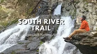 South River Trail   Shenandoah National Park