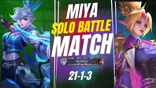 MIYA SOLO RANKED MATCH “MANIAC”