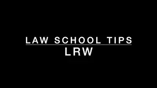 Law School Tips: Legal Research & Writing (LRW)