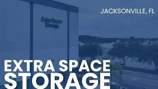 Extra Space Self Storage Jacksonville, FL Now Open