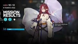 Arknights [10-12] Adverse - Low Level Rarity Squad - Easy Clear Guide/Strategy