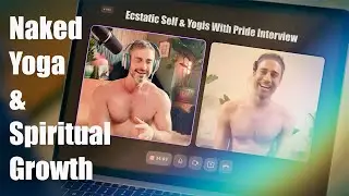 Bare It All: Yoga, Intimacy, and Enlightenment with Yogis with Pride