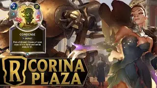 Добро пожаловать обратно в Corina Plaza!! Уплотнённая колода Corina Veraza - Legends of Runeterra Eternal