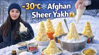 Making Afghan Sheer Yakh at -30°C ❄️ | Extreme Winter Dessert #sheer yakh# Afghan Food# Afghan Cultu