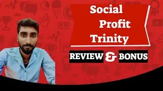 SOCIAL PROFIT TRINITY Review With My 😀 Exclusive Bonuses 😀 Don't Miss It Ever 💯