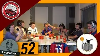#52 La Pròrroga feat. Desobediència Cruyffista