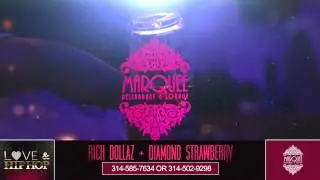 Rich Dollaz & Diamond Strawberry @ The Marquee 04.17.15