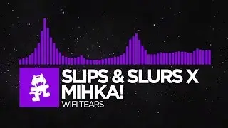 [Dubstep] - Slippy x Mihka! - WiFi Tears [Monstercat Release]