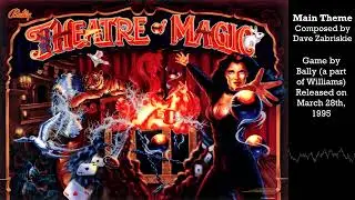 Main Theme - Theatre of Magic (pinball music)