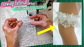 🧵 Making Lace Wedding Garter for My Client × Wedding Garter Using Scrap Lace × Sewing Tutorial