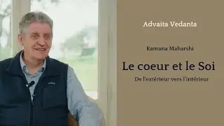 Ramana Maharshi - Le Coeur et le Soi