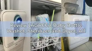 Review IAGREEA Baby Bottle Washer, Sterilizer and Dryer, All-in-One Pro Cleaning Machine for Bottles