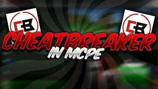CHEATBREAKER IN MCPE!! Download Link In Desc! ANDROID/IOS/WINDOWS10