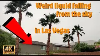 Weird liquid falling from the sky in Vegas