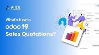 What's New in Sales Quotation in Odoo 19 | New Features & Improvements Explained