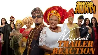 OVERSABI AUNTY (2025) | Nollywood Trailer Reaction | Theories and Breakdowns