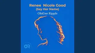 Renee Nicole Good (Say Her Name)