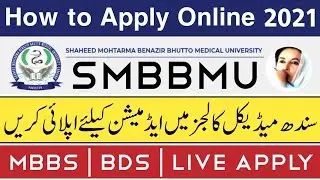 How to apply in SMBBMU for MBBS/BDS Admission | Sindh public medical colleges admission 2020-21
