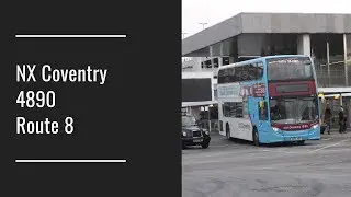National Express Coventry | Route 8 | Enviro 400 [4890] [HD]