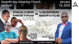PM || January 16, 2026 || Vesper Service and Prayer Meeting