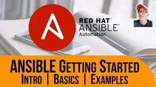 Ansible - Getting Started | Intro | Basics | Examples
