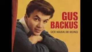 Brauner B&auml;r Und Wei&szlig;e Taube  -   Gus Backus 1960