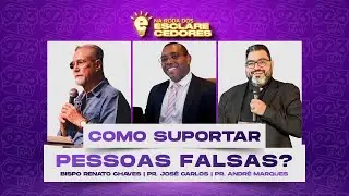 NA RODA DOS ESCLARECEDORES — COMO SUPORTAR PESSOAS FALSAS?