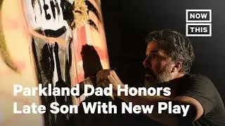 Parkland Dad Manuel Oliver Fights Gun Violence With New Play | NowThis