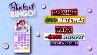 Blackout Bingo | $50 Matches | Day 4 | -$233 PROFIT | How To Play | Skillz Promo Code: 1KEAB