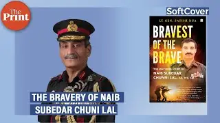 The untold story of bravery of Naib Subedar Chuni Lal of the Indian Army