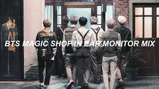 Magic Shop - BTS 방탄소년단 (in ear monitor mix edit)
