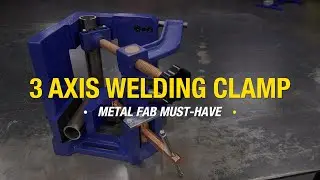 3 Axis Welding Clamp - MUST-HAVE Vise for Welding & Fabrication - Eastwood
