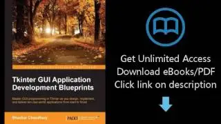 Download Tkinter GUI Application Development Blueprints PDF