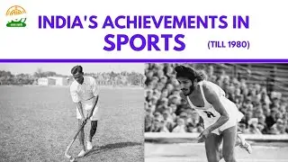India's achievements in Sports (Till 1980) - Part 1