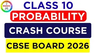 Class 10 Probability in One Shot | CBSE Board 2026 Focus | NCERT Explained