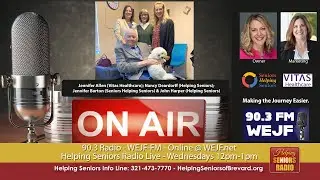 Making the Journey Easier | Helping Seniors Radio Podcast