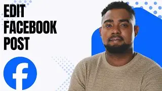 How to Edit & Update a Facebook Post &ndash; Step-by-Step Tutorial