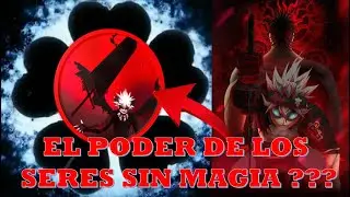 ASTA vs Su DEMONIO ♣ EL SECRETO y ORIGEN de la ANTIMAGIA || Black Clover 269