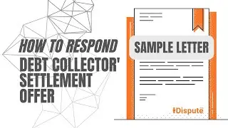 Debt Settlement Offer Response: How to Deal with Law Firms & Collectors - I Dispute