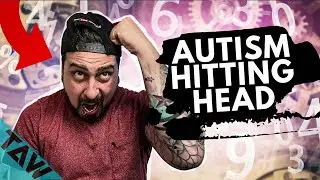 Do YOU Hit Your Head - (Autism And Self Harm)