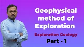 Geophysical method of Exploration