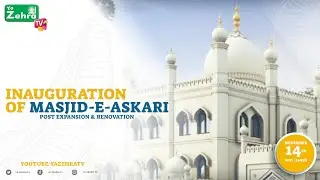 Inauguration Ceremony Of Masjid E Askari, Bangalore 2021 |  Post Expansion & Renovation -Ya Zehra Tv