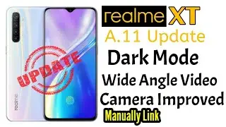 Realme XT A.11 Update | Realme XT Dark Mode Update | Realme Update